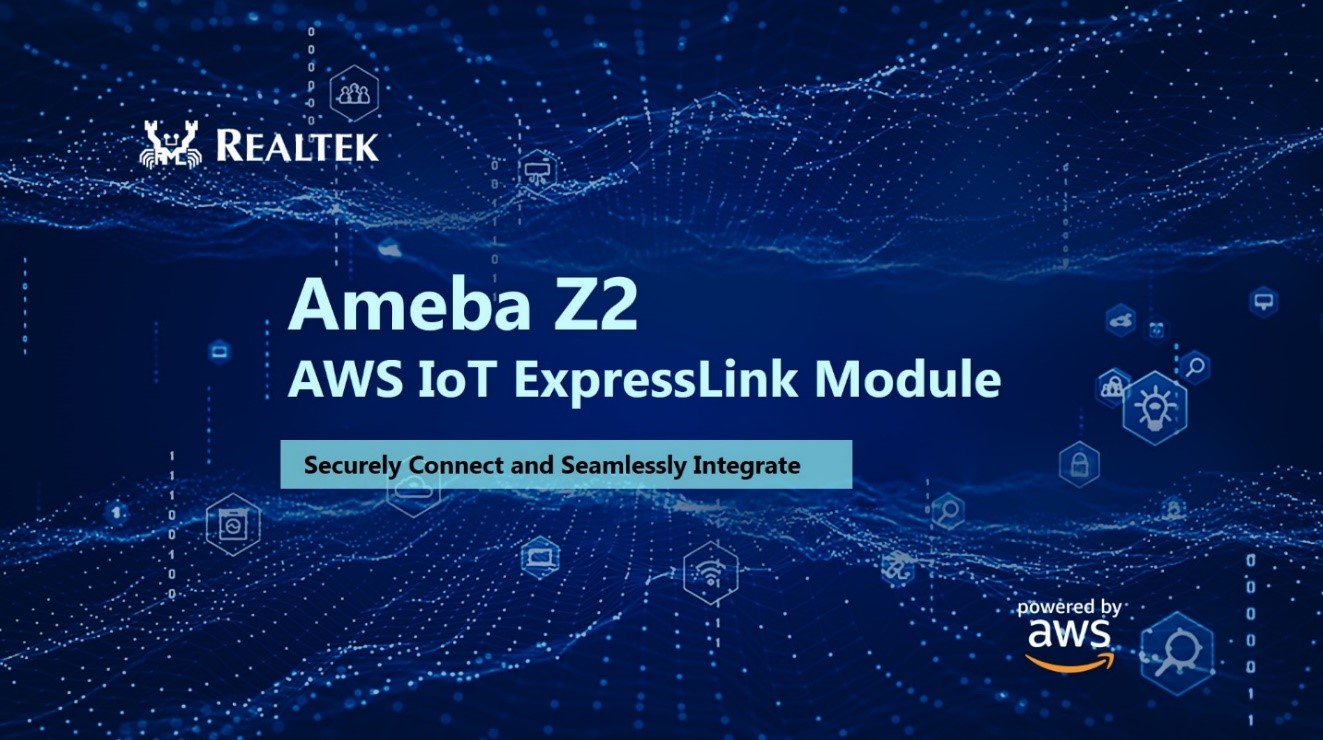 瑞昱Ameba Z2 AWS物聯網ExpressLink模組